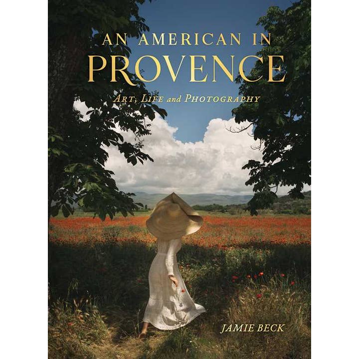 American in Provence By Jamie Beck