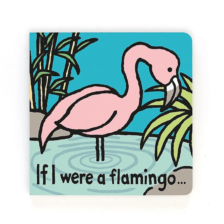 If I Were A Flamingo... Book
